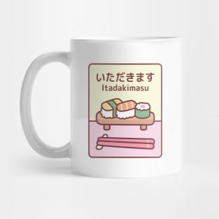 Plate Of Japanese Sushi With Chopsticks Itadakimasu Mug